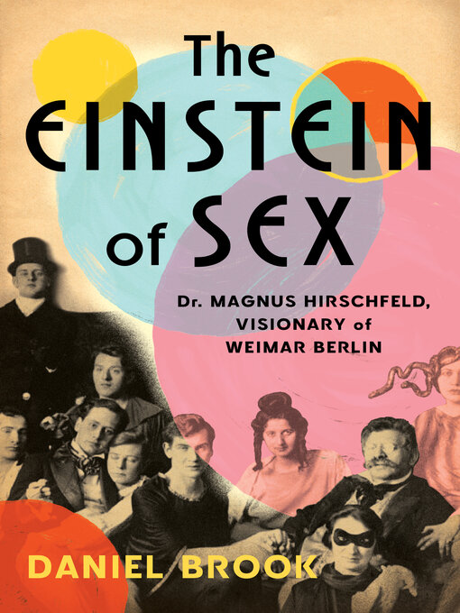Title details for The Einstein of Sex by Daniel Brook - Wait list